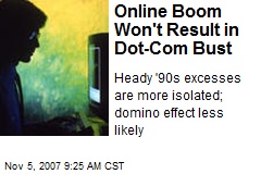 Online Boom Won't Result in Dot-Com Bust
