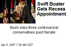 Swift Boater Gets Recess Appointment