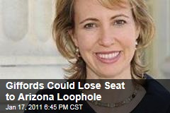 Giffords Could Lose Seat to Arizona Loophole