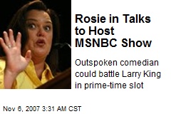 Rosie in Talks to Host MSNBC Show