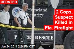 2 Cops Killed in Florida Firefight