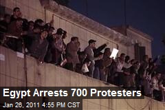 Egypt Arrests 700 Protesters