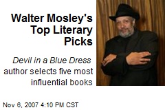 Walter Mosley's Top Literary Picks