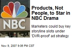 Products, Not People, to Star in NBC Drama