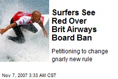 Surfers See Red Over Brit Airways Board Ban