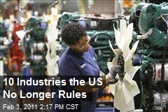 Industries In Which The US Is No Longer Number 1