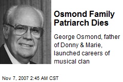 Osmond Family Patriarch Dies