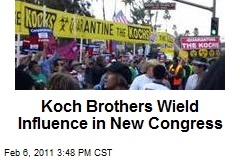 Koch Brothers Wield Influence in New Congress
