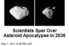 Scientists Spar Over Asteroid Apocalypse in 2036