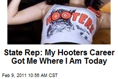 State Rep: My Hooters Career Got Me Where I Am Today