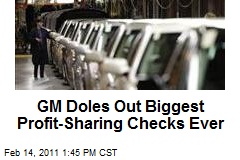 GM Doles Out Biggest Profit-Sharing Checks Ever
