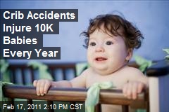 Crib Accidents Injure 10K Babies Every Year