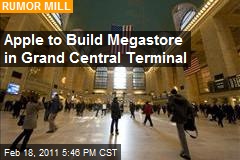 Apple to Build Megastore in Grand Central Terminal