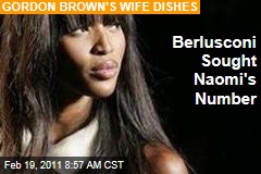Silvio Berlusconi Chased Naomi Campbell's Phone Number at State Dinner, Says Gordon Brown's Wife Sarah