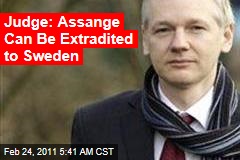Julian Assange Extradicted: Judge Finds Swedish Warrant Was Properly Issued