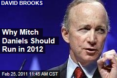 David Brooks: Why Indiana Governor Mitch Daniels Should Run for President