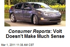 Consumer Reports : Volt Doesn't Make Much Sense