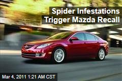 Mazda Recall Ordered After Spider Infestation