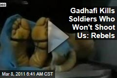 Libya Protests: Video Allegedly Shows Gadhafi's Executions of Soldiers Who Won't Shoot Rebels