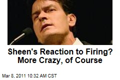 Charlie Sheen's Reaction to 'Two and a Half Men' Firing? Waving a Machete, Talking of War, and More Craziness