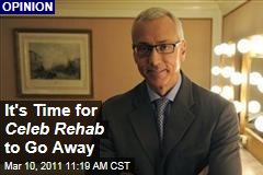 It's Time for 'Celebrity Rehab' to Go Away: Dr. Drew Pinsky 'Is Not Helping Anyone'