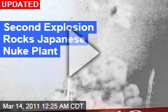 Second Explosion Rocks Japanese Nuke Plant
