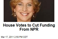 House NPR: Republicans Vote to Strip Federal Funding