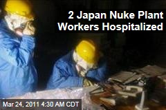 Japan Earthquake: Nuclear Plant Workers Hospitalized Over Radiation