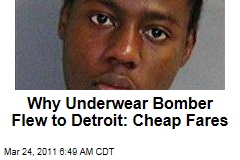 Underwear Bomber Umar Farouk Abdulmutallab Chose Detroit Flight Because It Was Cheap