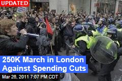 London Protests: Tens of Thousands Demonstrate Against Spending Cuts in Britain