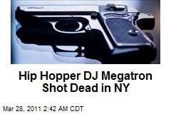 Hip Hopper DJ Megatron Shot Dead in NY
