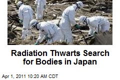 Radiation Thwarts Search for Bodies in Japan