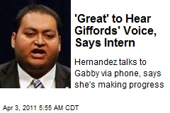 'Great' to Hear Giffords' Voice, Says Intern