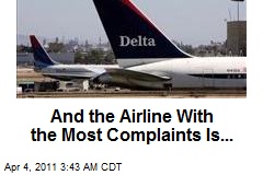 And the Airline With the Most Complaints ...