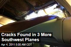 Southwest Finds Cracks in 3 More Boeing 737-300s After Hole Causes Emergency Landing