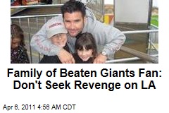 Family of Injured Giants Fan Bryan Stow Appeals for Calm