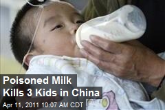 Poisoned Milk Kills 3 Kids in China