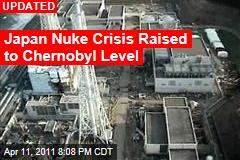 Japan Nuclear Crisis: Fukushima Disaster May Be Raised to Chernobyl Level