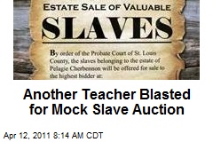 Another Teacher Blasted for Mock Slave Auction