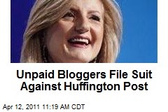 Unpaid Bloggers File Suit Against Huffington Post