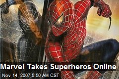 Marvel Takes Superheros Online