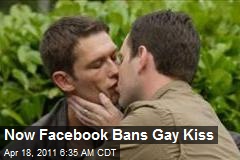 Now Facebook Bans Gay Kiss