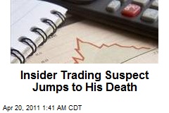 Insider Trading Suspect Jumps to His Death