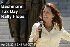 Michele Bachmann Tax Day Rally Flops