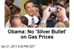 President Obama Announces Federal Task Forces to Investigate Fraud by Speculators in Gas Prices