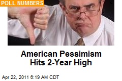 American Pessimism Hits 2-Year High