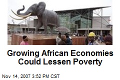 Growing African Economies Could Lessen Poverty