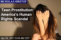 Teen Prostitution: America&#39;s Human Rights Scandal