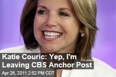 Katie Couric Confirms She's Leaving CBS Evening News; Sources Say ABC Close to Deal