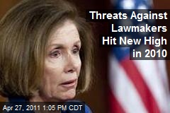 Threats Against Lawmakers Hit New High in 2010